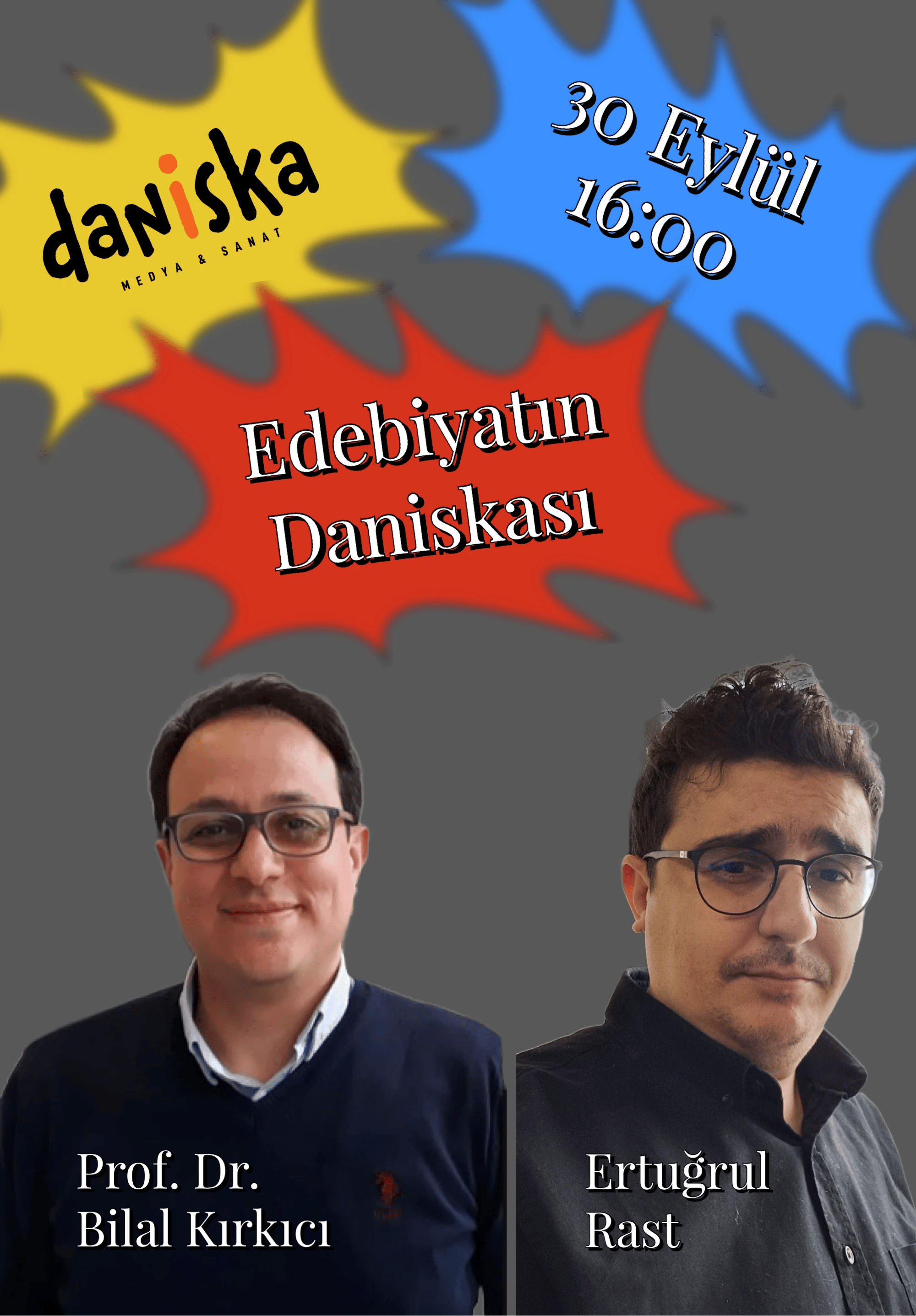 Edebiyatın Daniskası - Prof. Dr. Bilal Kırkıcı & Ertuğrul Rast