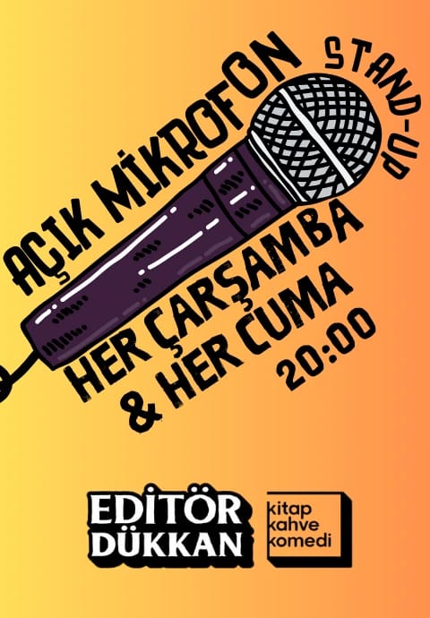 Editör Dükkan - Açık Mikrofon Stand-up