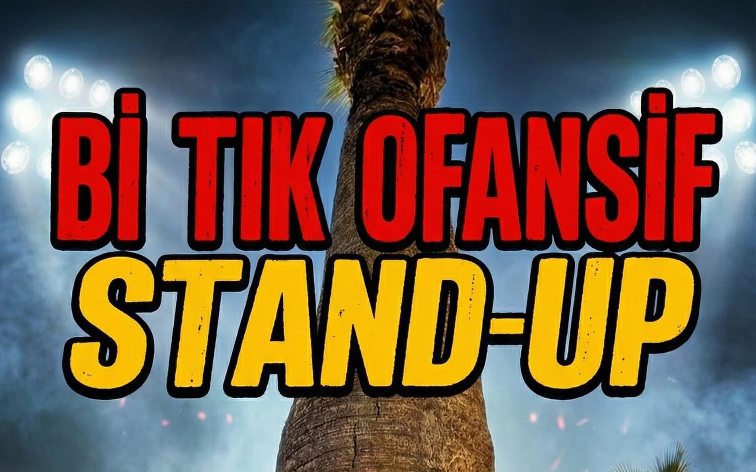 Efe Aydal ile Bi Tık Ofansif Stand-Up