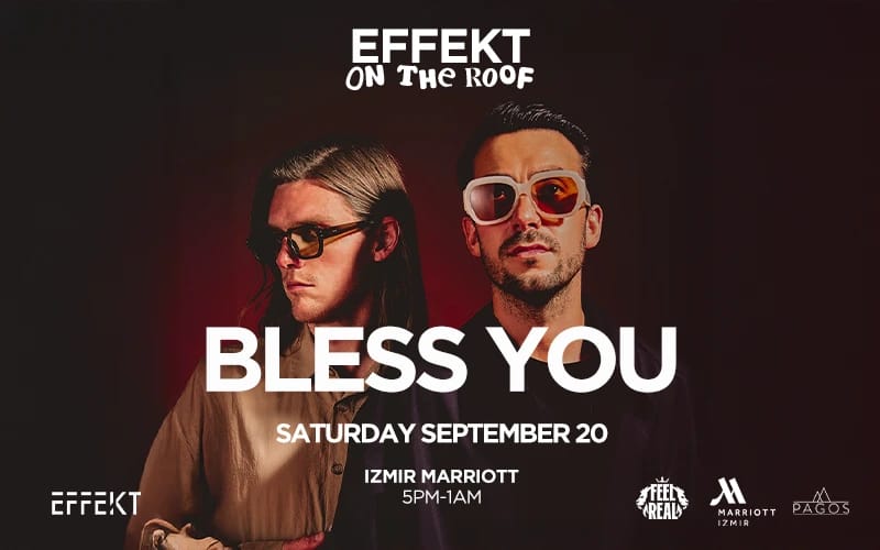 Effekt | On the Roof: Bless You + more