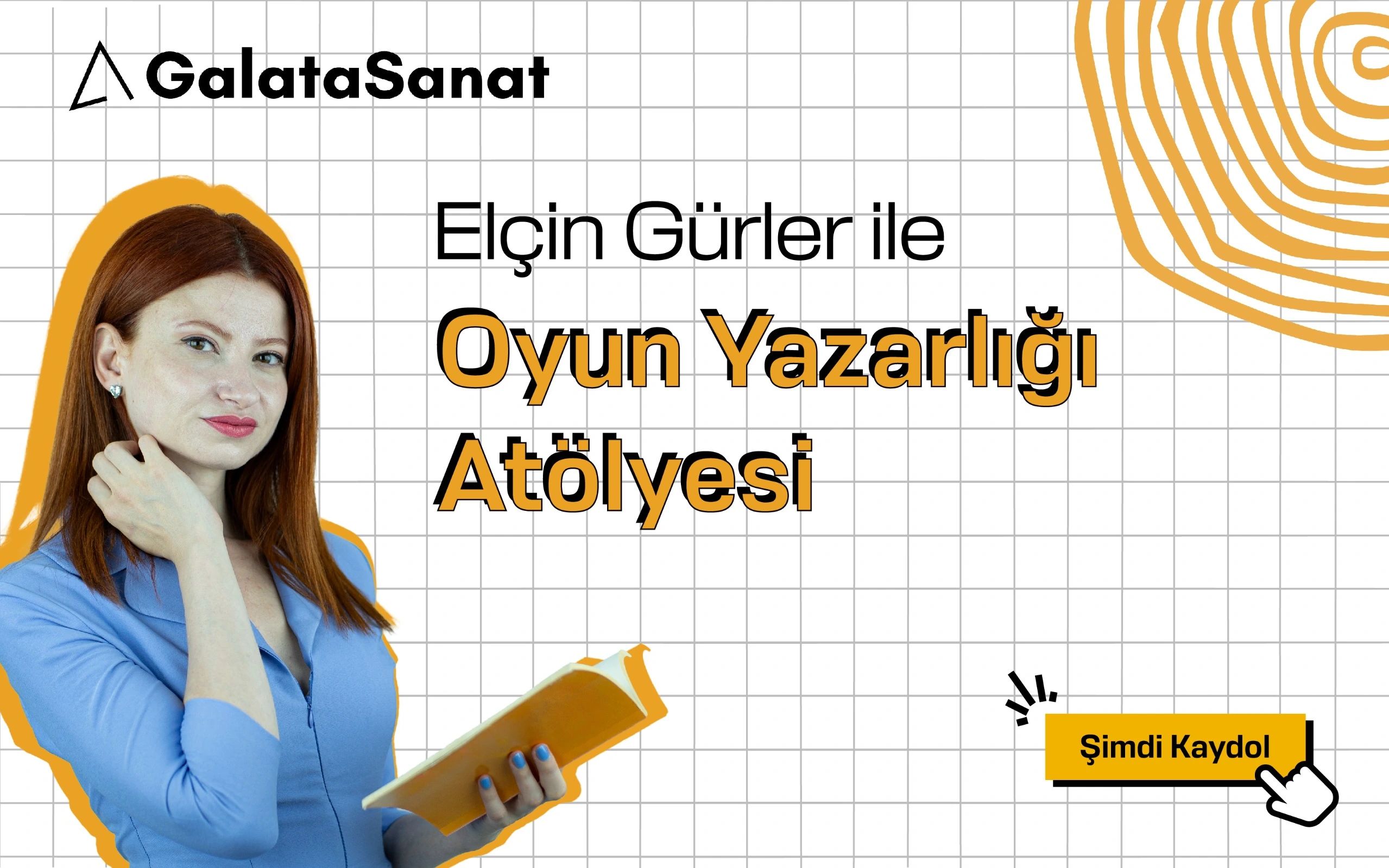 Elçin Gürler ile Oyun Yazarlığı Atölyesi