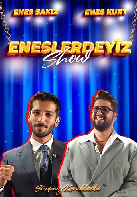 Eneslerdeyiz Show - İnteraktif Show