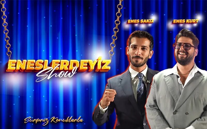 Eneslerdeyiz Show - İnteraktif Show