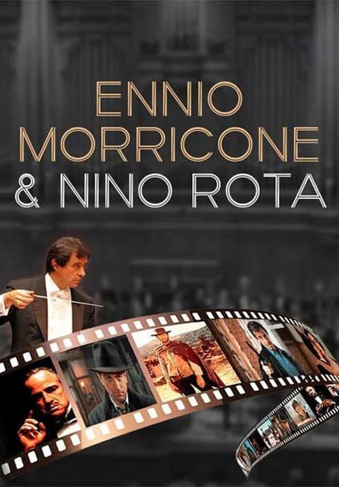 Ennio Morricone & Nino Rota