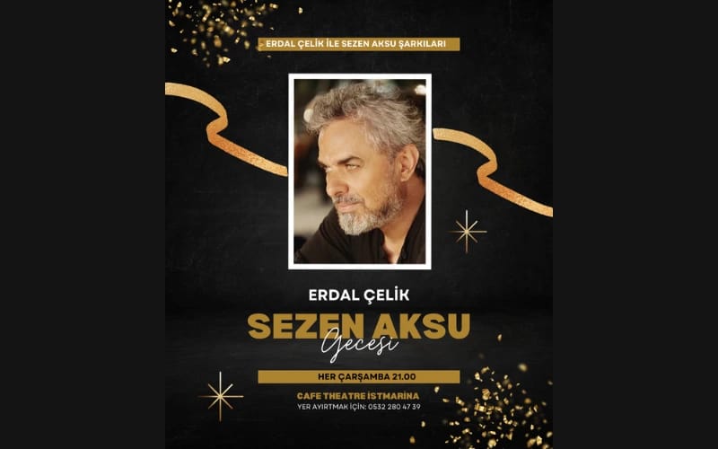 Erdal Çelik: Sezen Aksu Şarkıları Gecesi