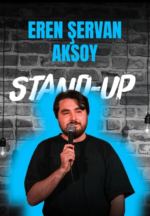 Eren Şervan Aksoy - Tek Kişilik Stand-Up