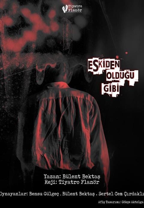 Eskiden Olduğu Gibi Oyunu