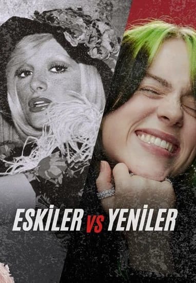 Eskiler vs Yeniler