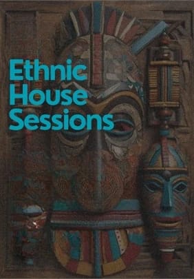 Ethnic House Sessions