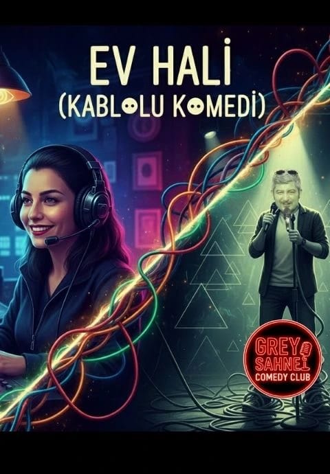 EV HALİ (KABLOLU KOMEDİ)