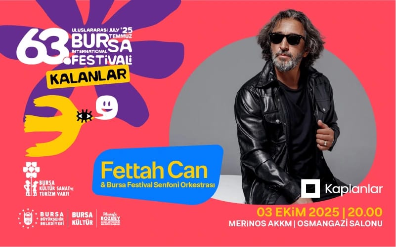 Fettah Can 30. Yıl Bursa Festival Orkestrası - 63. Uluslararası Bursa Festivali
