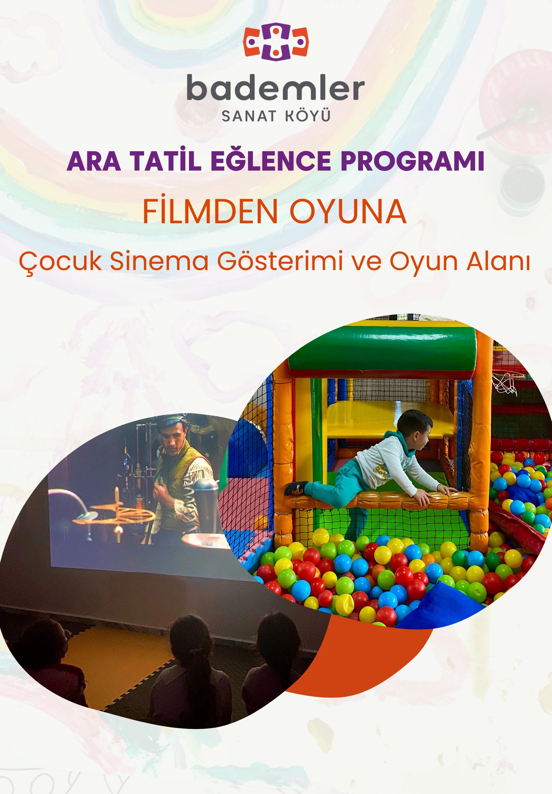 Filmden Oyuna 'Çocuk Sinema Gösterimi ve Oyun Alanı'