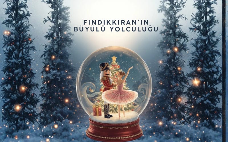 Fındıkkıran’ın Büyülü Yolculuğu