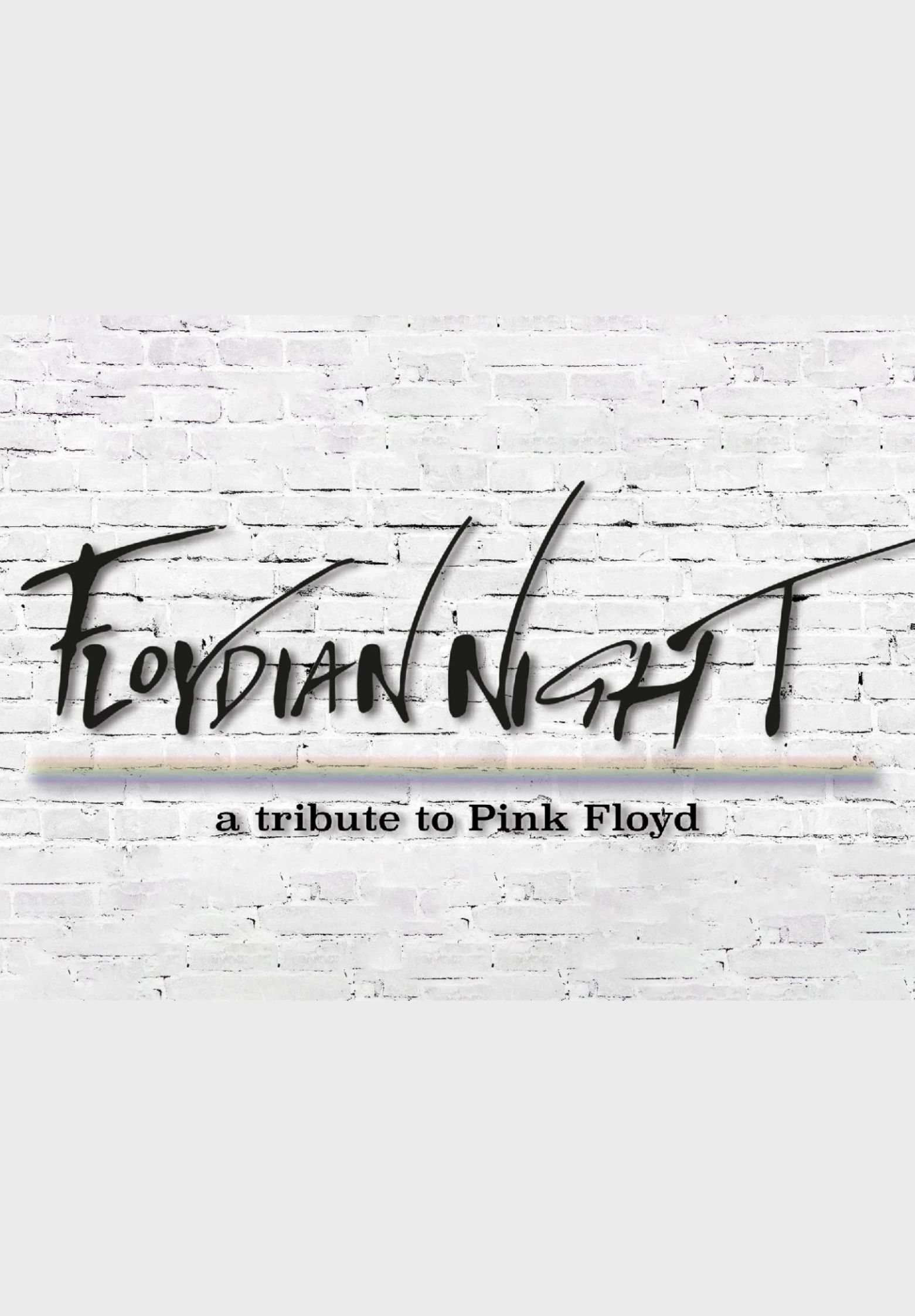 FLOYDIAN NIGHT ‘A TRIBUTE TO PINK FLOYD’
