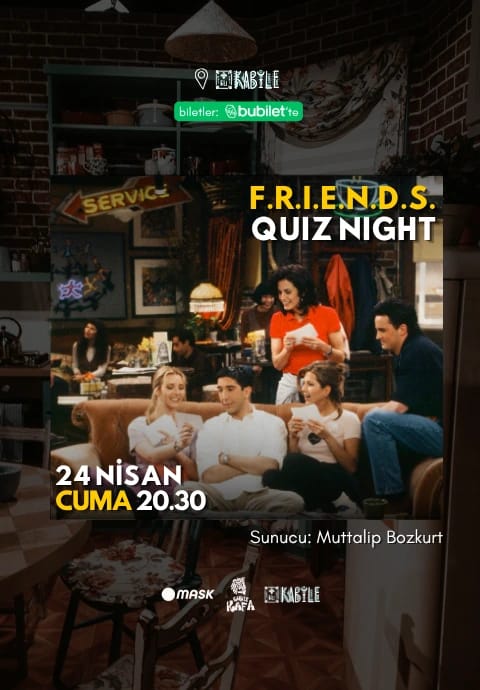Friends Quiz Night - Muttalip Bozkurt ile