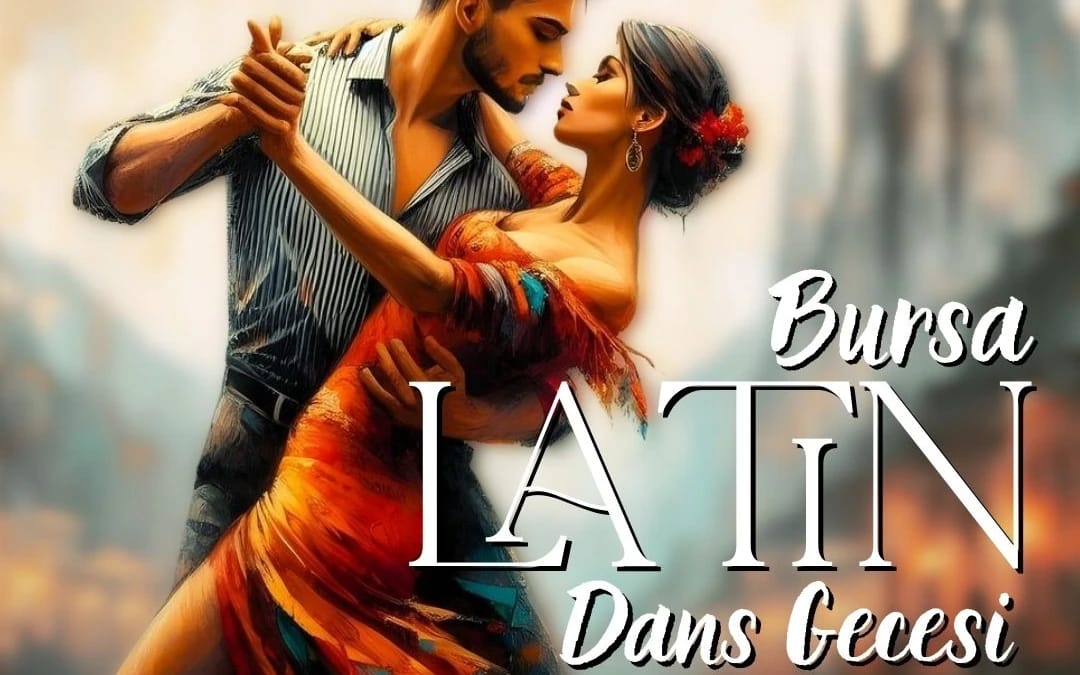 Furkan Arnas ile Bursa Latin Dans Gecesi