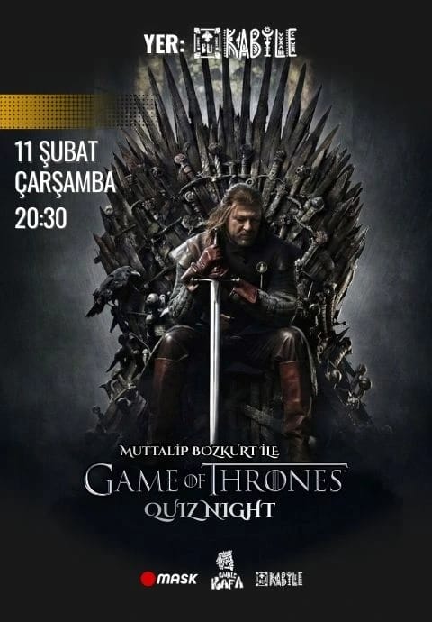 Game Of Thrones Quiz Night - Muttalip Bozkurt ile