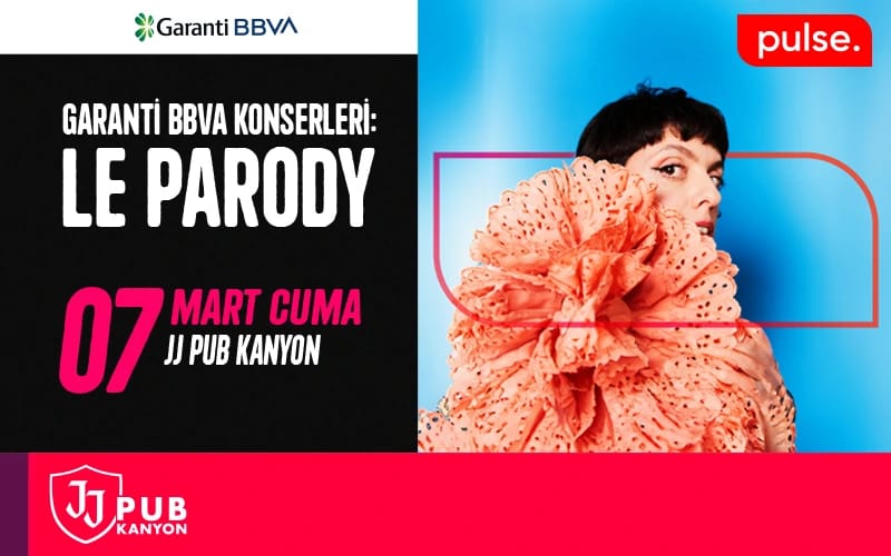 Garanti BBVA Konserleri: Le Parody