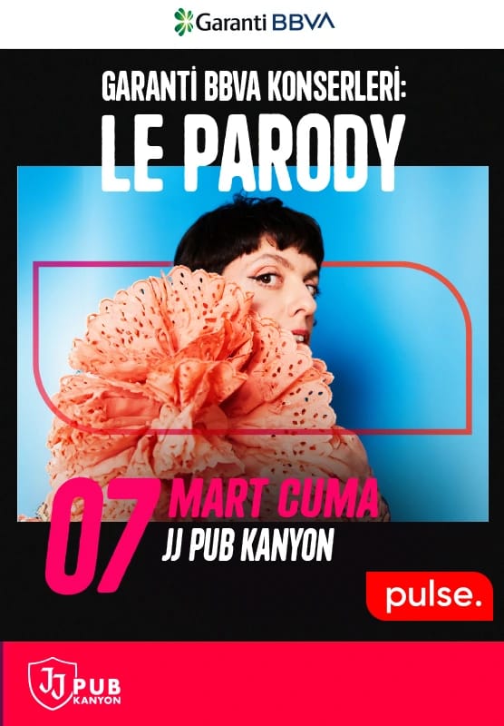 Garanti BBVA Konserleri: Le Parody