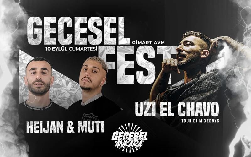 Gecesel Fest: Uzi & Heijan & Muti