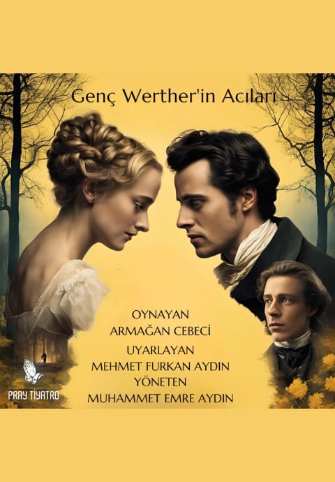 Genç Werther'in Acıları Oyunu
