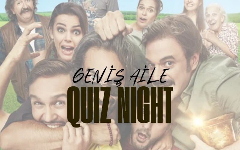 Geniş Aile Quiz Night