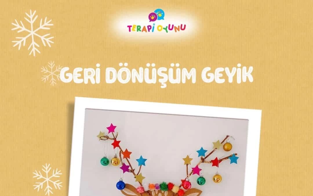 Geri Dönüşümden Geyik Tasarım Atölyesi 