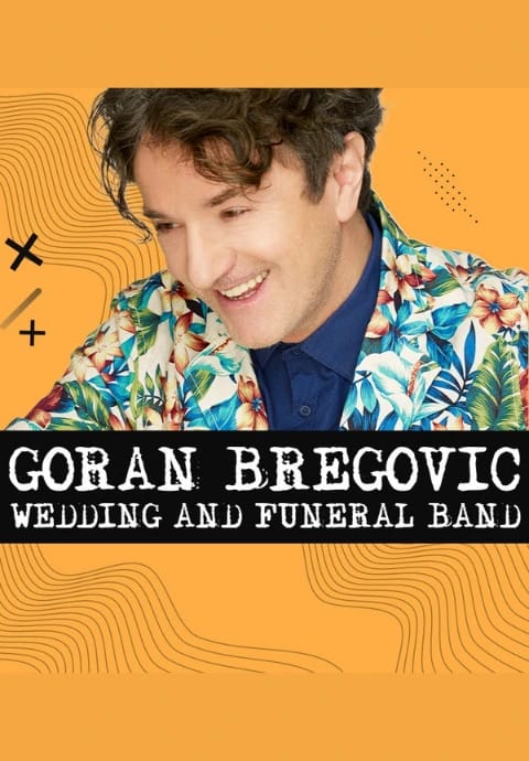 Goran Bregović Wedding and Funeral Band