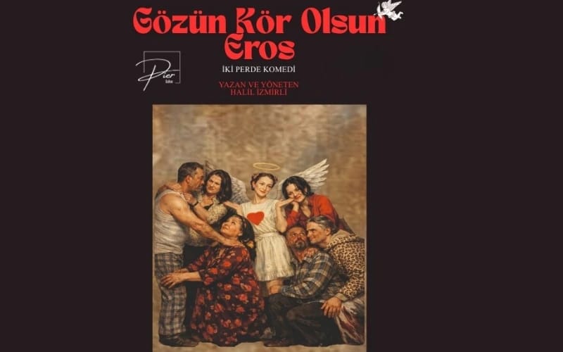 Gözün Kör Olsun Eros