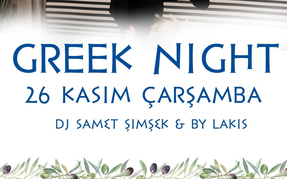 GREEK NIGHT — Akdeniz’in Ritmi Pally’de poster