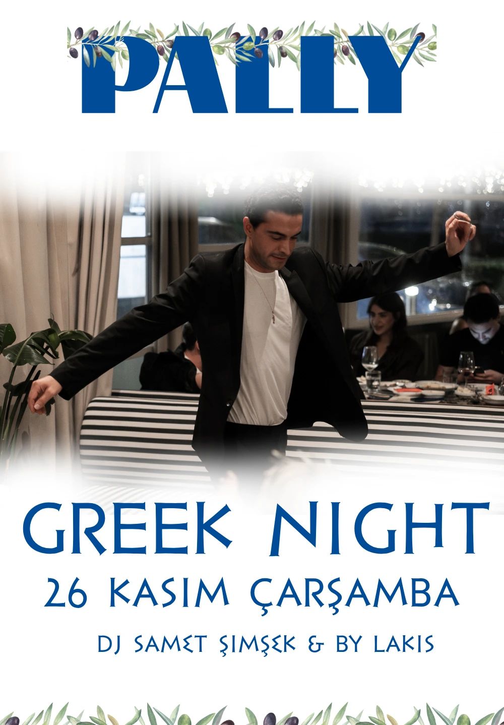 GREEK NIGHT — Akdeniz’in Ritmi Pally’de