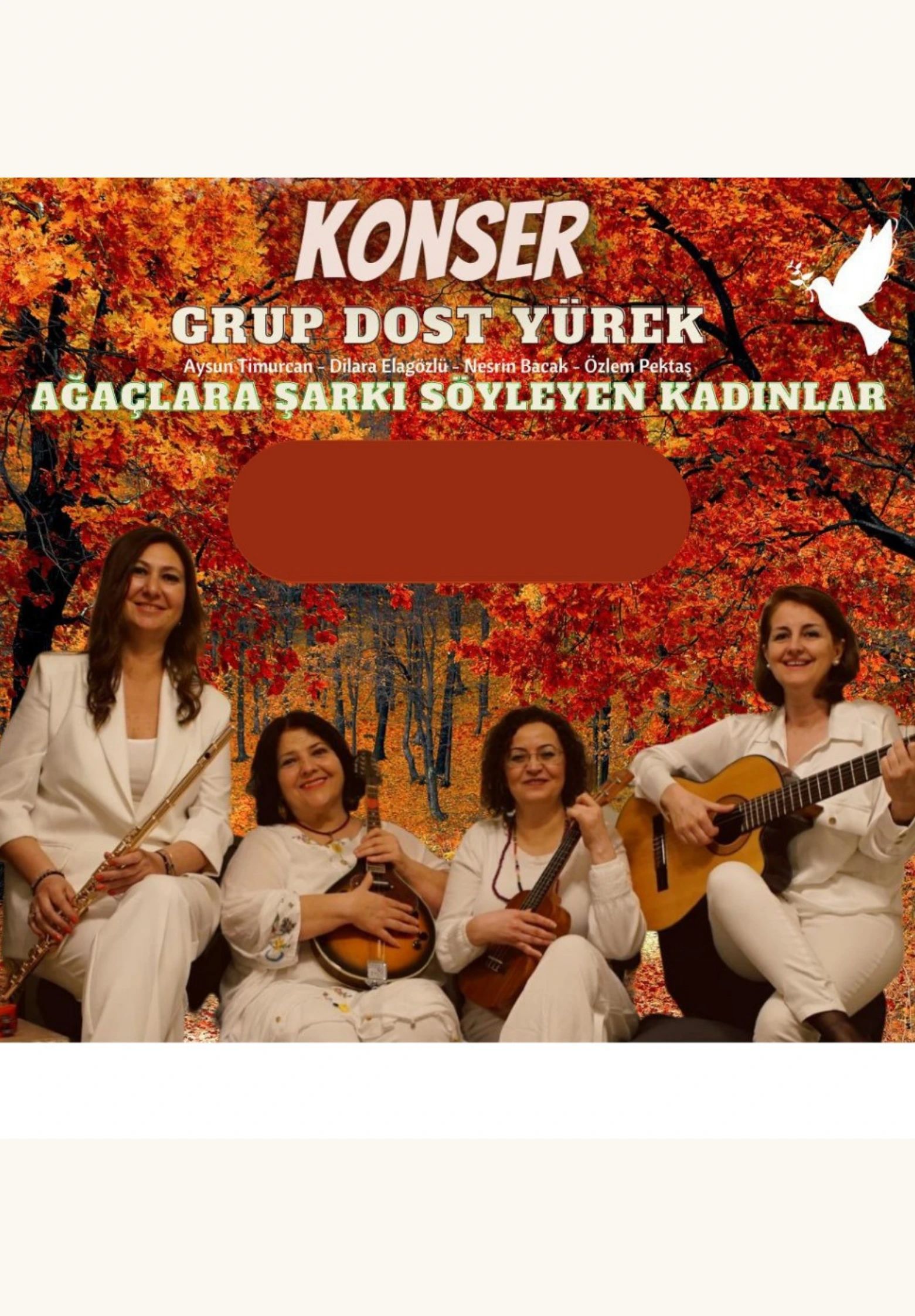 Grup Dost Yürek - Ağaçlara Şarkı Söyleyen Kadınlar