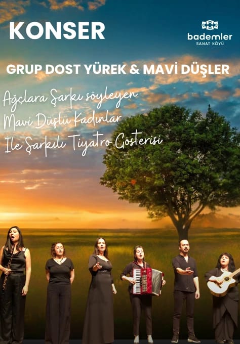 Grup Dost Yürek ve Mavi Düşler Konseri 