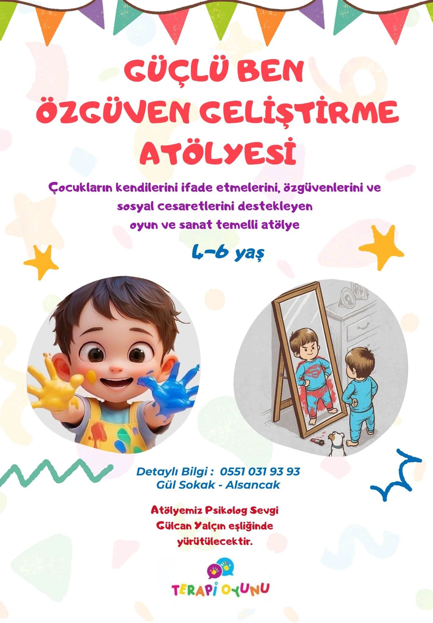 Güçlü Ben: Özgüven Geliştirme Atölyesi