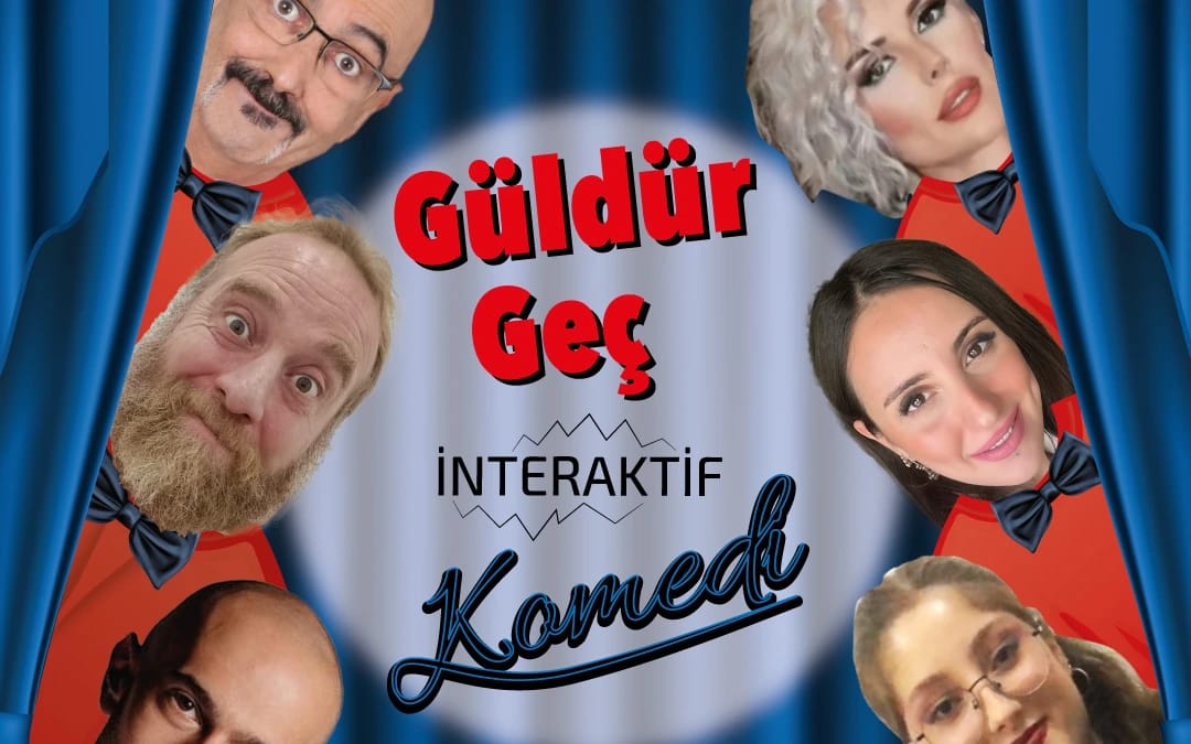 Güldür Geç İnteraktif Komedi