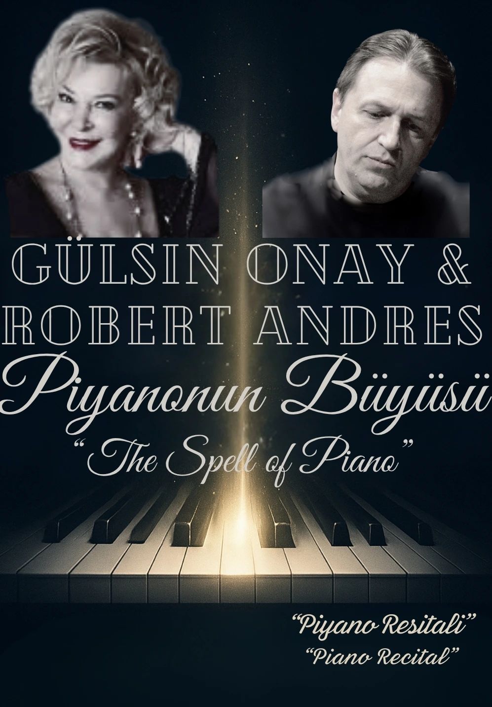 Gülsin Onay & Robert Andres: Piyanonun Büyüsü