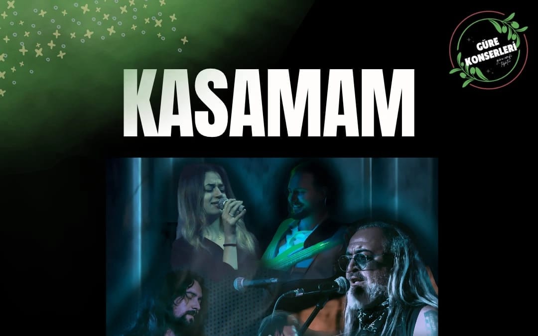 Güre Konserleri "Kasamam"