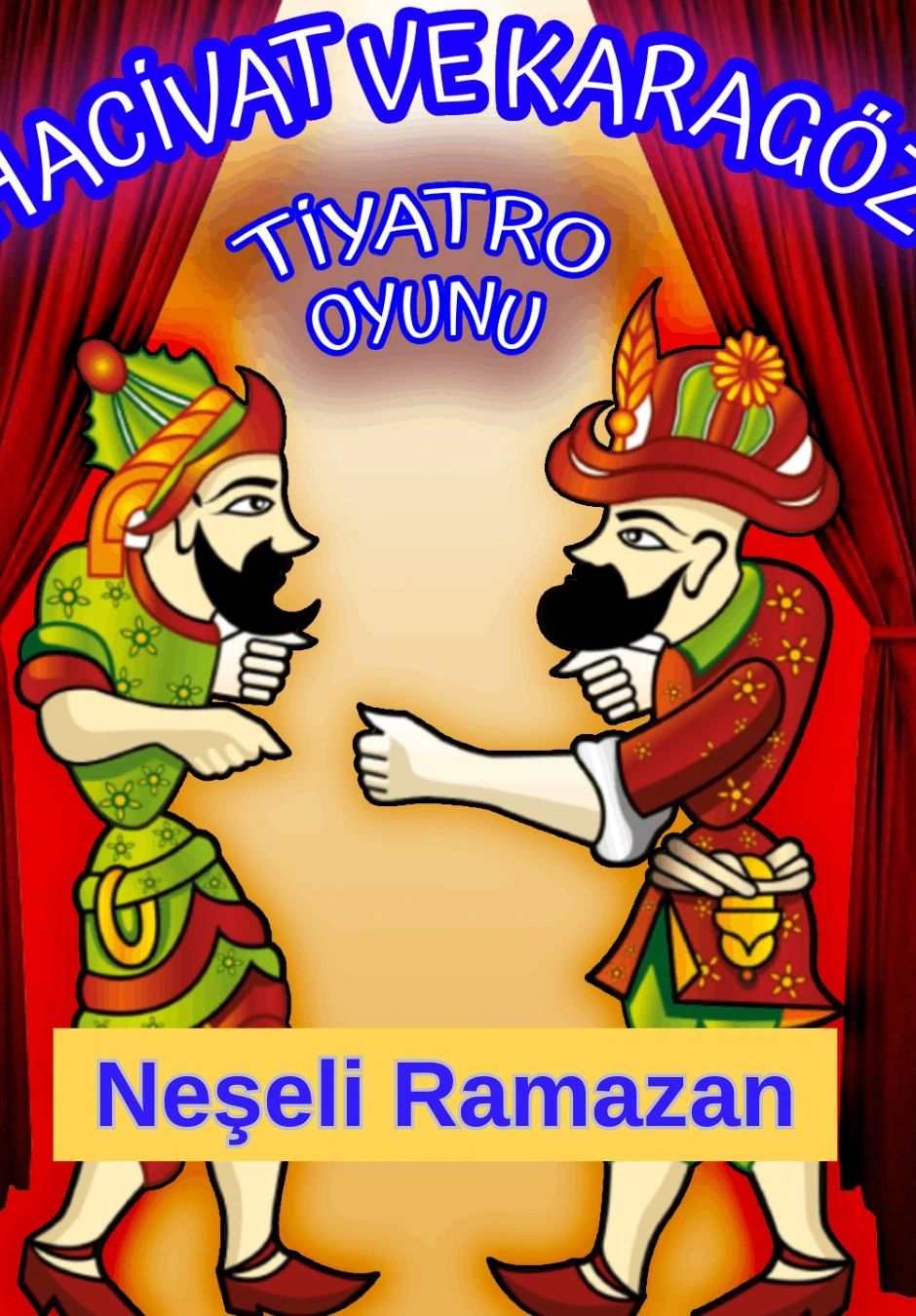 Hacivat ve Karagöz-Neşeli Ramazan