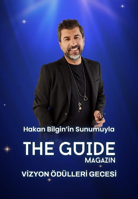 Hakan Bilgin'in Sunumuyla The Guide Magazin Dergisi Vizyon Ödülleri Gecesi