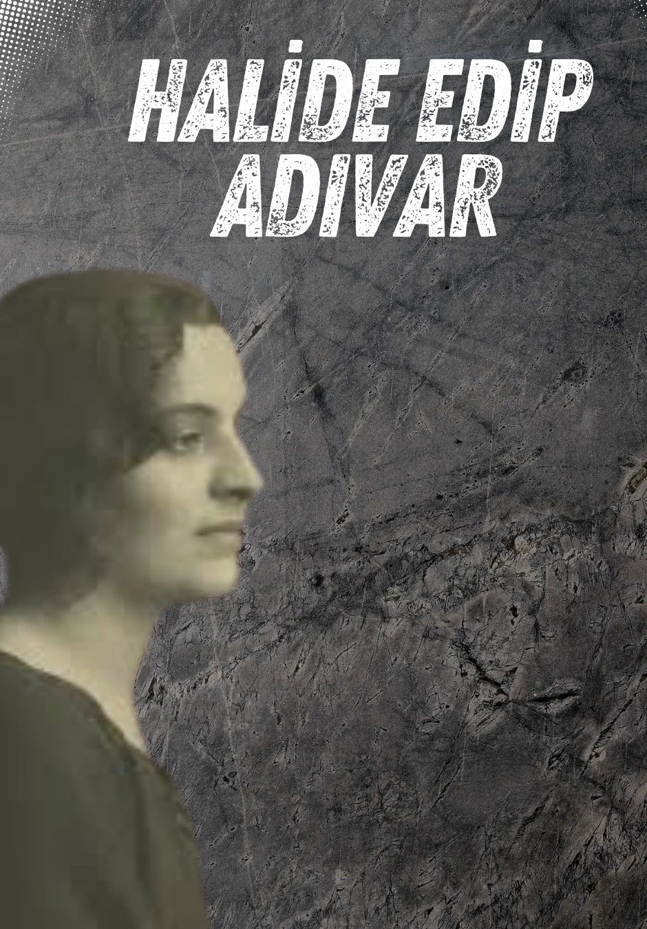 Halide Edip Adıvar