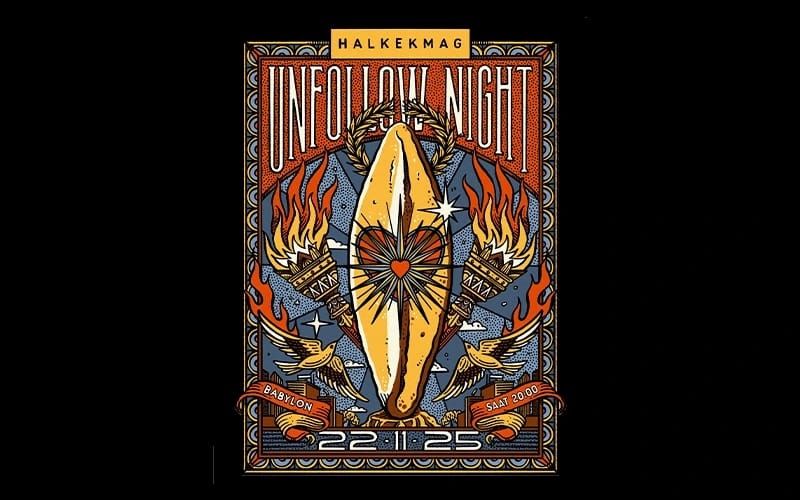 Halkekmag Unfollow Night poster