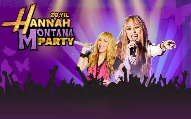 Hannah Montana Party 20. Yıl Özel 