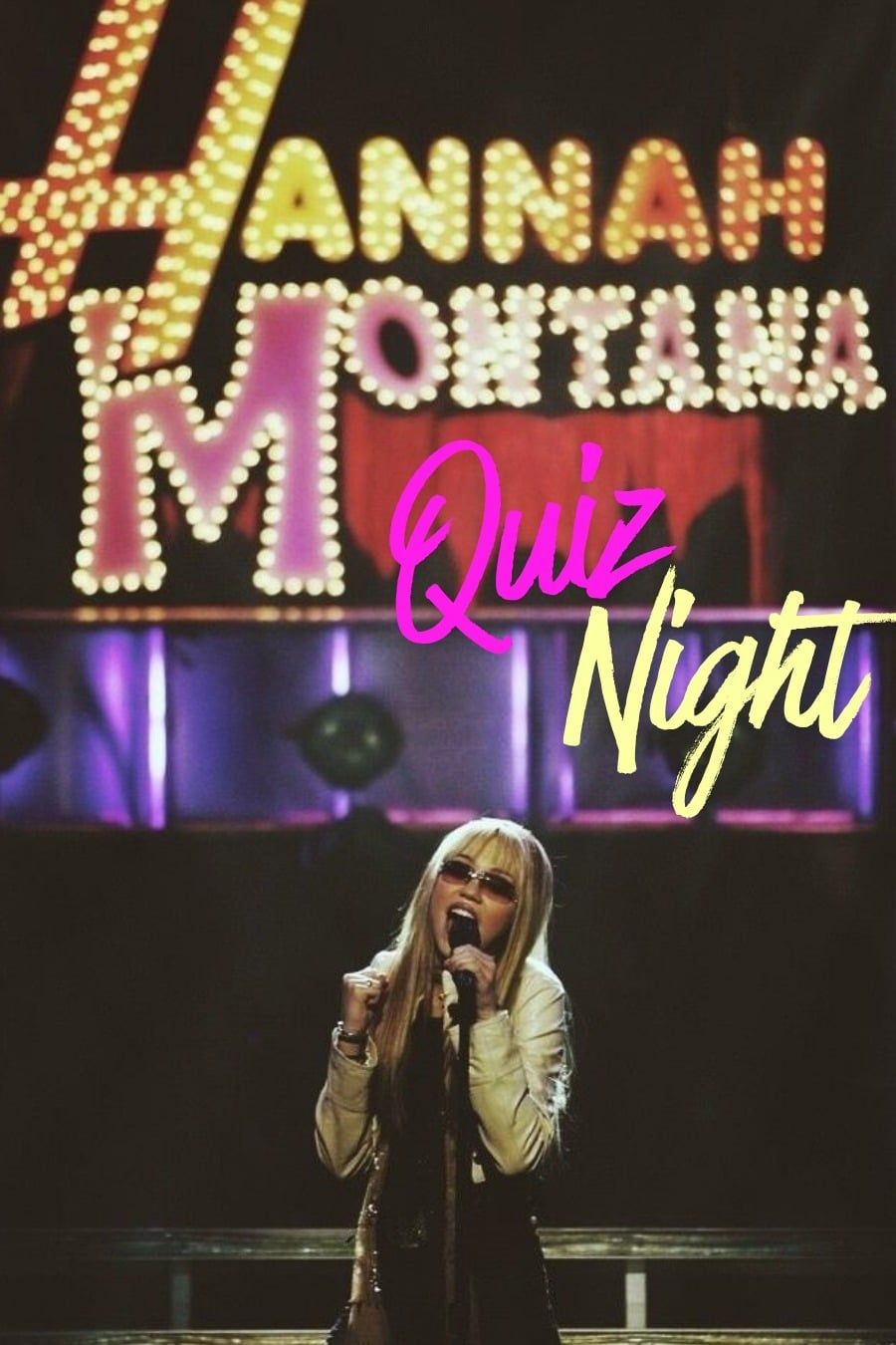 Hannah Montana Quiz Night