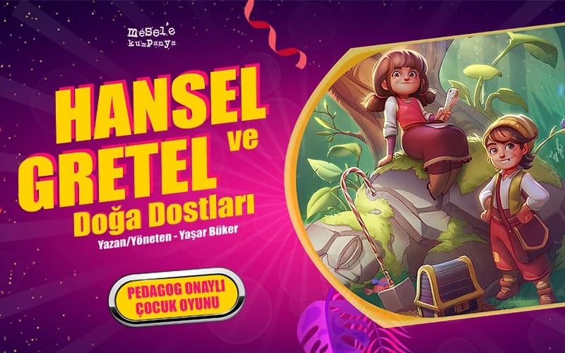 Hansel ve Gretel Doğa Dostları Çocuk Oyunu