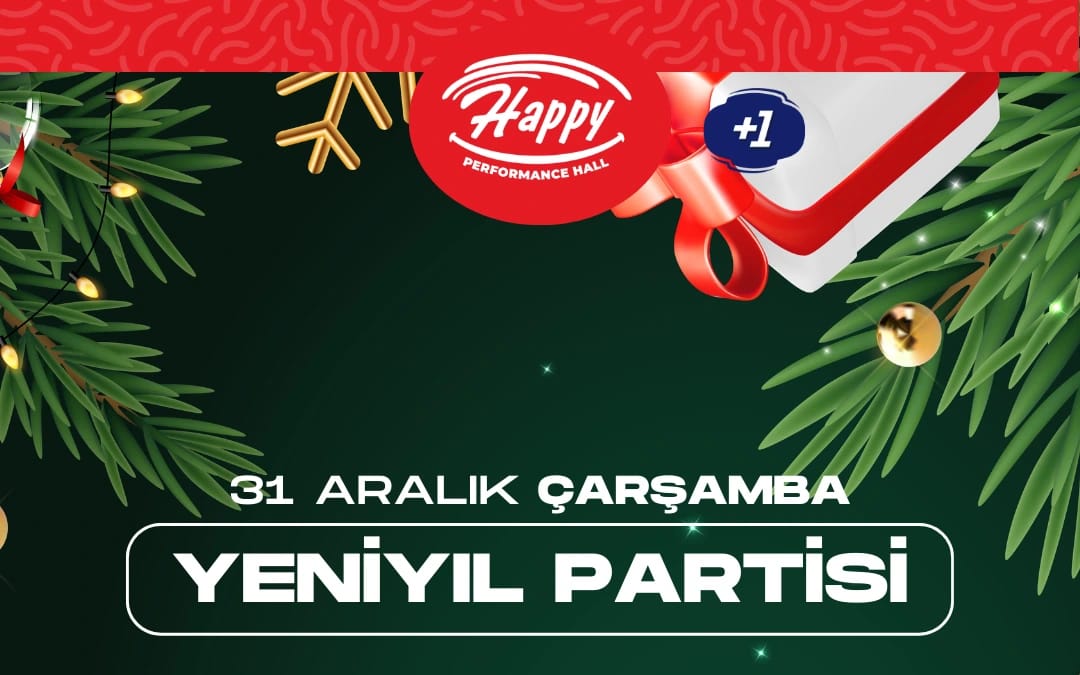 Happy Performance Hall Yılbaşı Gecesi