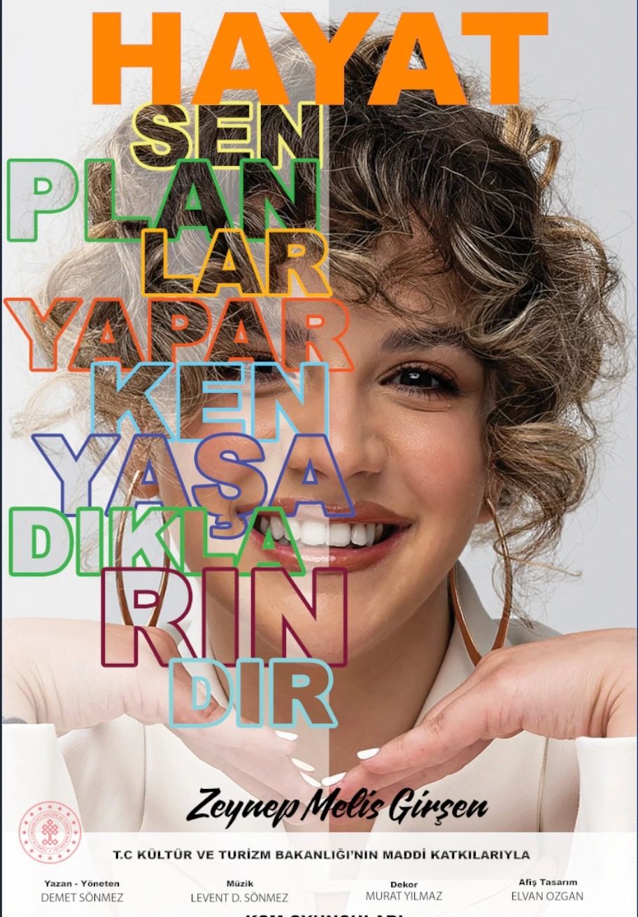 Hayat Sen Plan Yaparken Yaşadıklarındır - Zeynep Melis Girşen