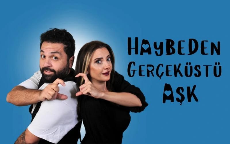 Haybeden Gerçeküstü Aşk Oyunu