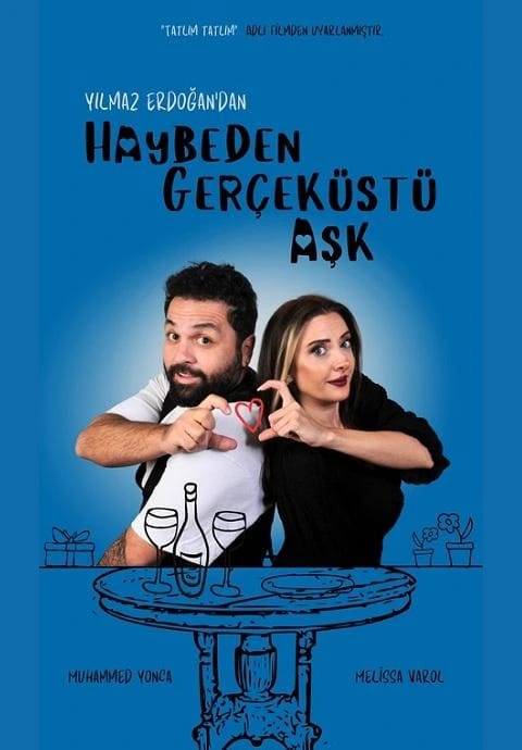 Haybeden Gerçeküstü Aşk Oyunu