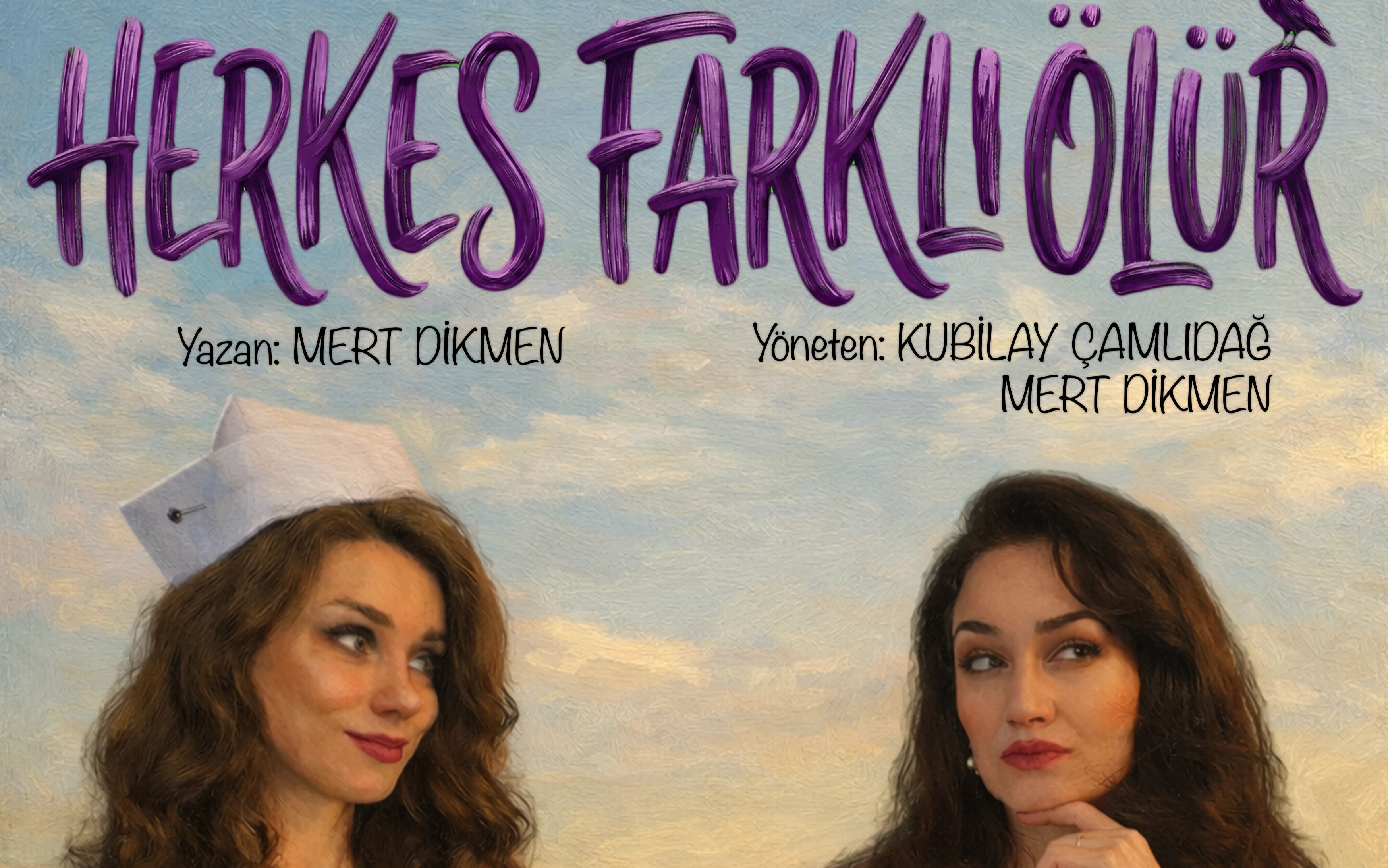 Herkes Farklı Ölür