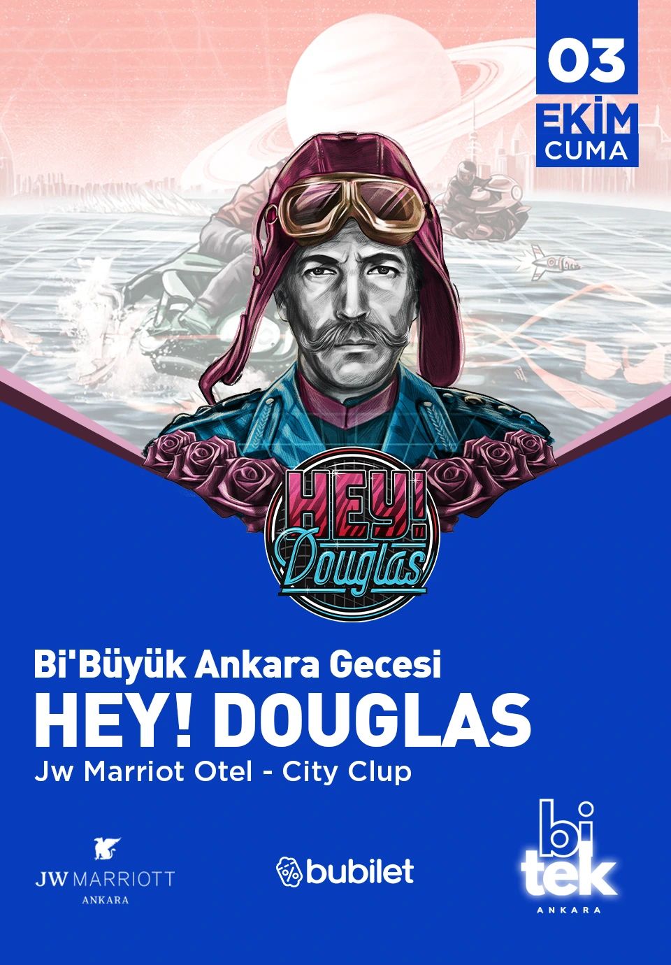 Hey! Douglas - Bi Büyük Ankara Gecesi